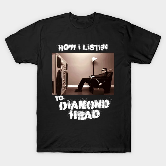 diamond head how i listen T-Shirt by debaleng